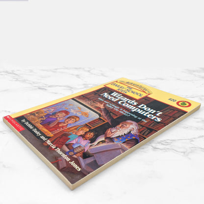 Wizards Don't Need Computers by Debbie Dadey & Marcia Thornton Jones [FIRST EDITION PAPERBACK] 1996 • Bailey School Kids #20