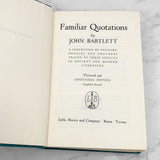 Bartlett's Familiar Quotations by John Bartlett [CENTENNIAL EDITION] 1955 • Little Brown & Co.