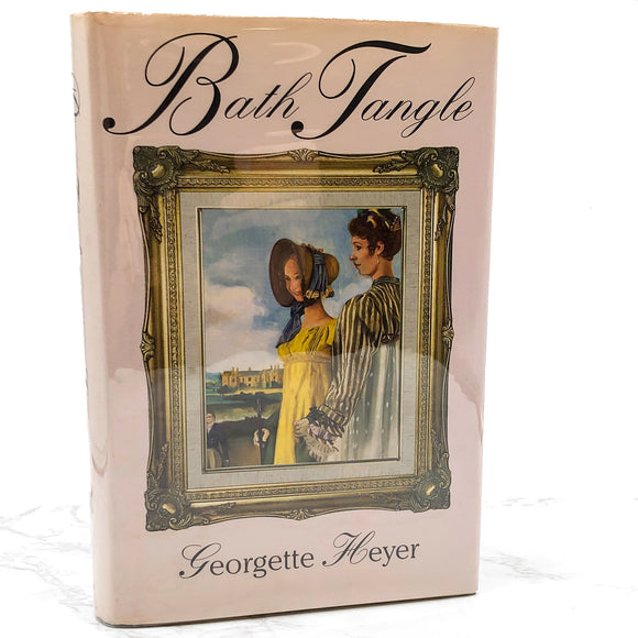 Bath Tangle by Georgette Heyer [HARDCOVER RE-ISSUE] 1992 • BOMC