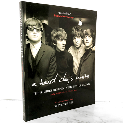 A Hard Day's Write: The Stories Behind Every Beatles Song by Steve Turner [IT! THIRD EDITION / 2005]