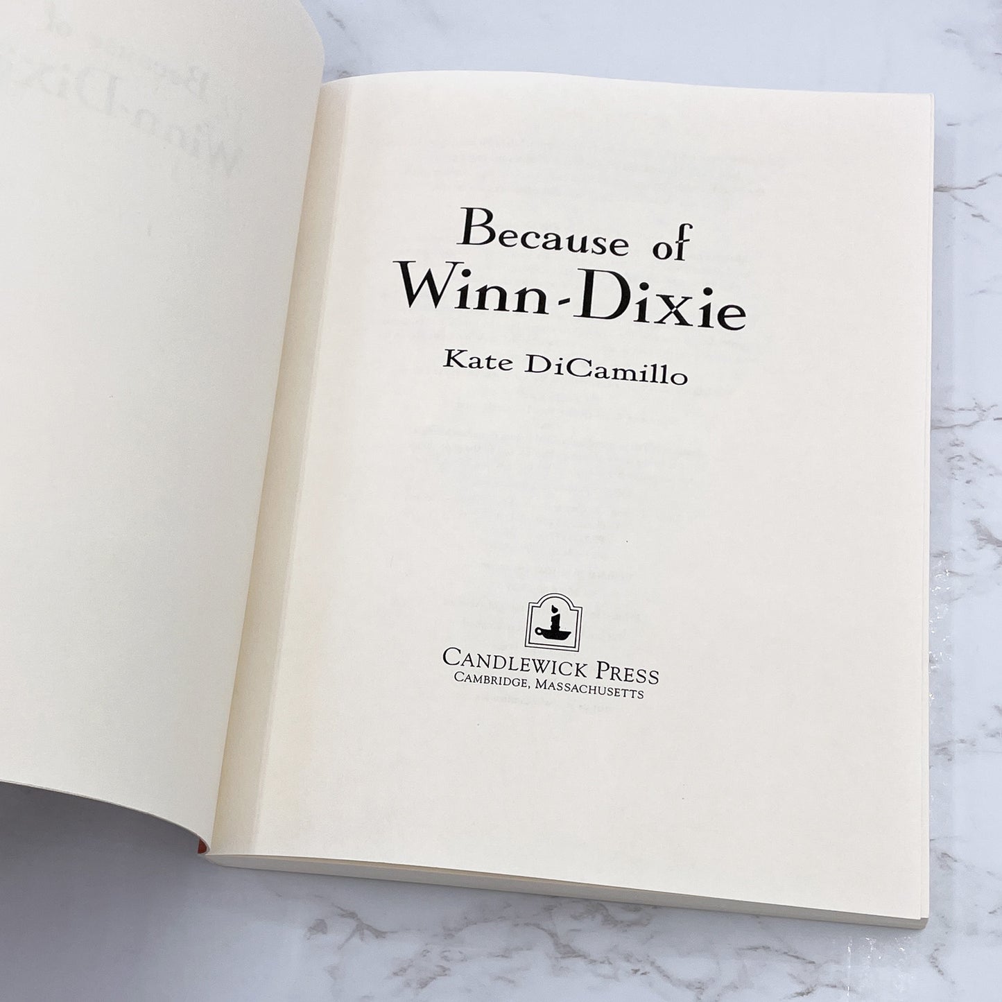 Because of Winn-Dixie by Kate DiCamillo [FIRST PAPERBACK EDITION] 2001 • Candlewick Press
