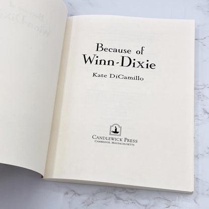 Because of Winn-Dixie by Kate DiCamillo [FIRST PAPERBACK EDITION] 2001 • Candlewick Press