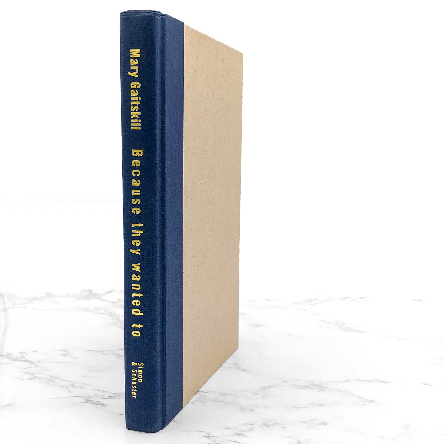 Because They Wanted To: Stories by Mary Gaitskill [FIRST EDITION • FIRST PRINTING] 1997