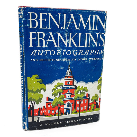 The Autobiography of Benjamin Franklin & Selected Writings [1950 HARDCOVER] • The Modern Library