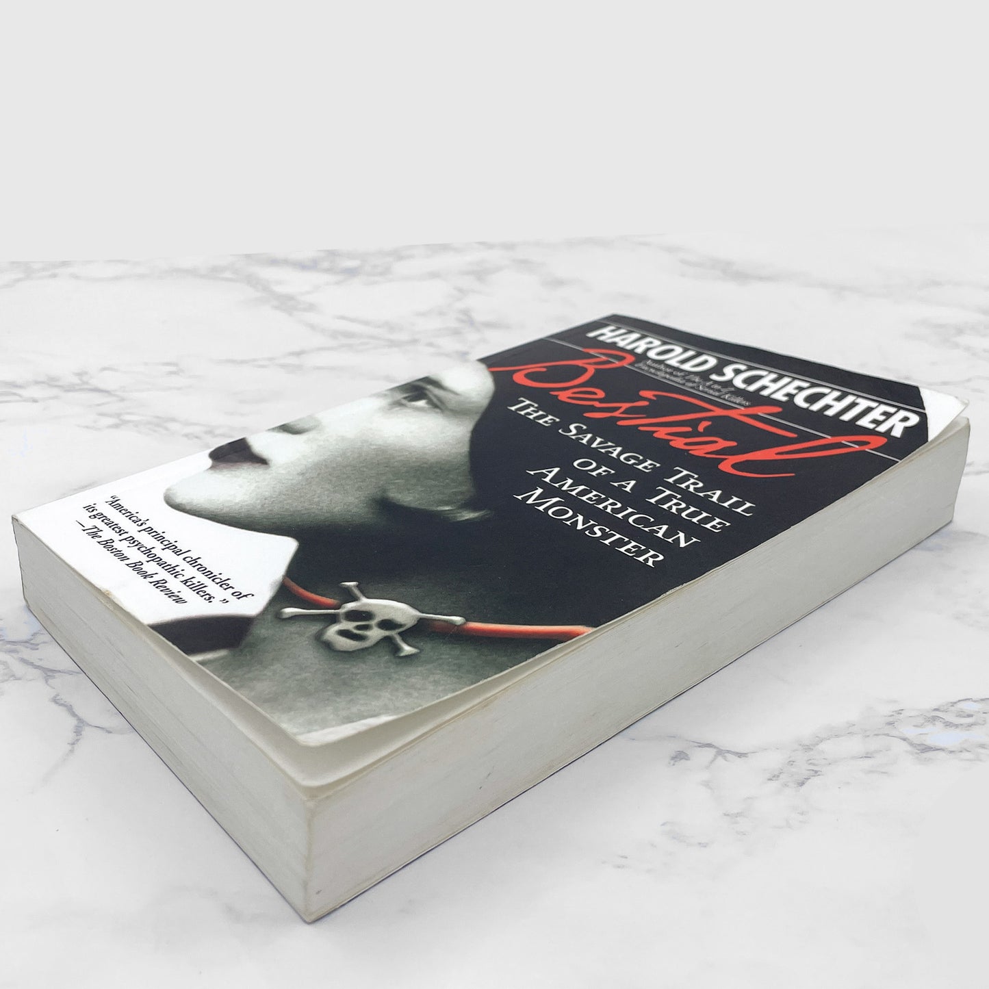 Bestial: The Savage Trail of a True American Monster by Harold Schechter [TRADE PAPERBACK] 2004