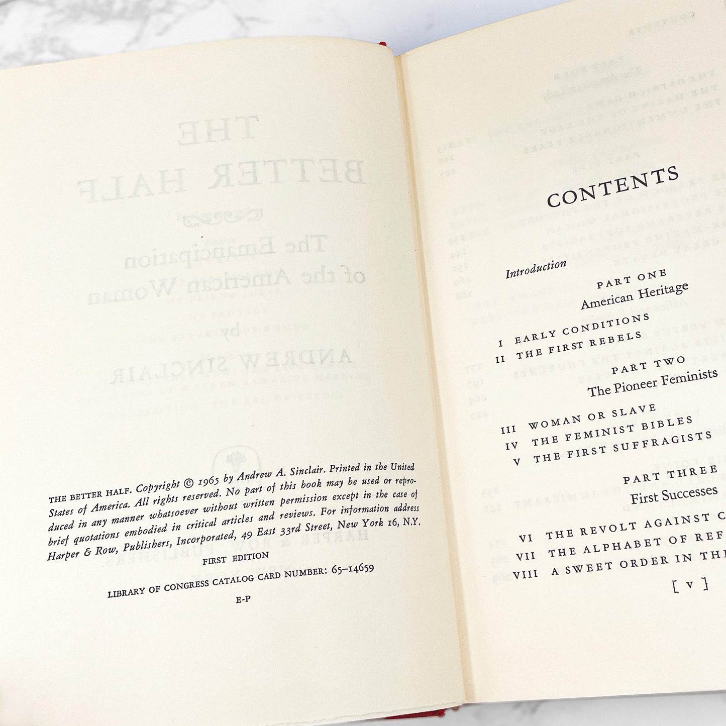 The Better Half: The Emancipation of the American Woman by Andrew Sinclair [FIRST EDITION] 1965