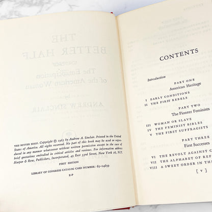 The Better Half: The Emancipation of the American Woman by Andrew Sinclair [FIRST EDITION] 1965
