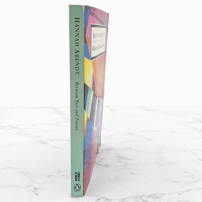 Between Past and Future by Hannah Arendt [TRADE PAPERBACK] 1993 • Penguin