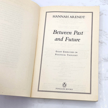 Between Past and Future by Hannah Arendt [TRADE PAPERBACK] 1993 • Penguin