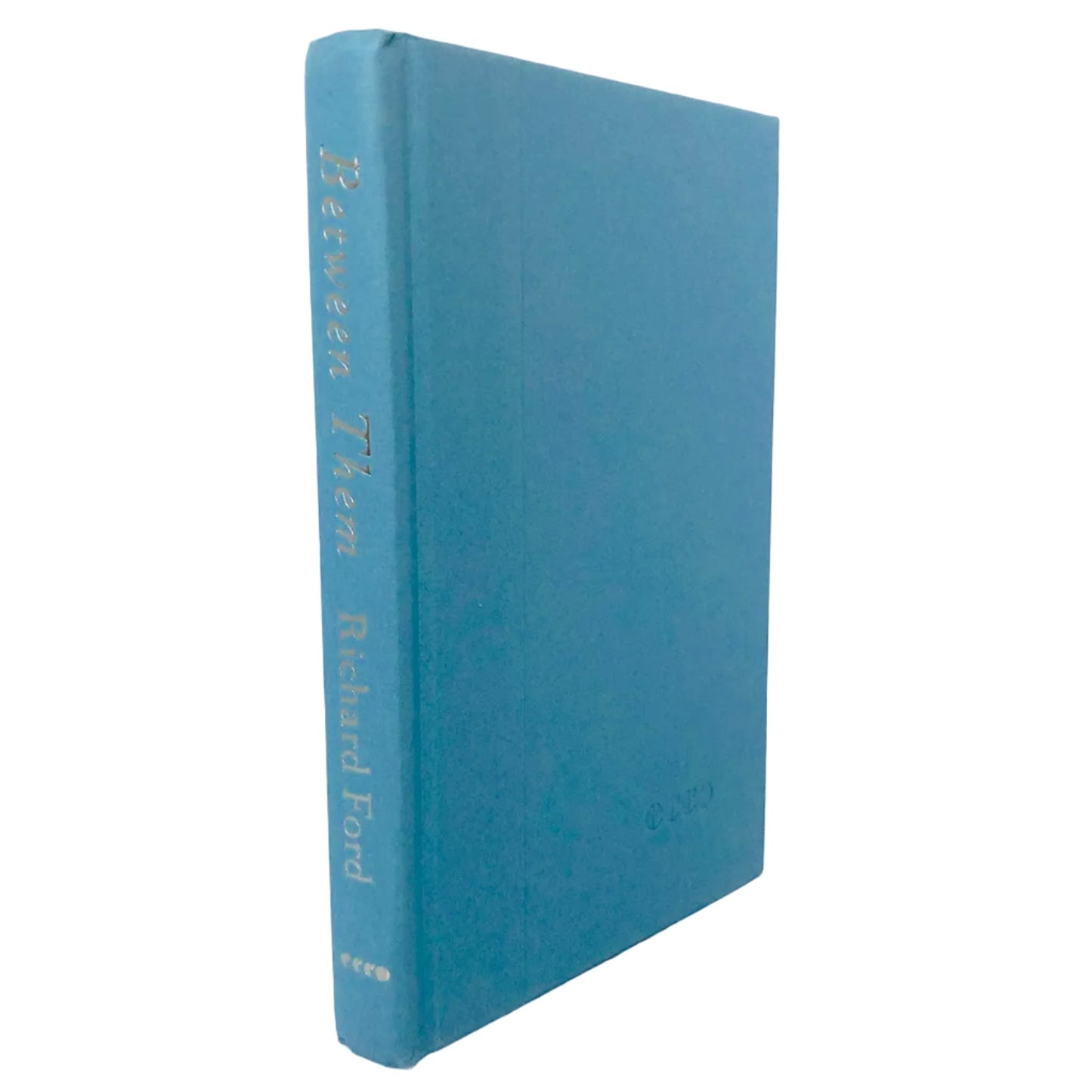 Between Them by Richard Ford SIGNED! [FIRST EDITION • FIRST PRINTING] 2017 • Ecco