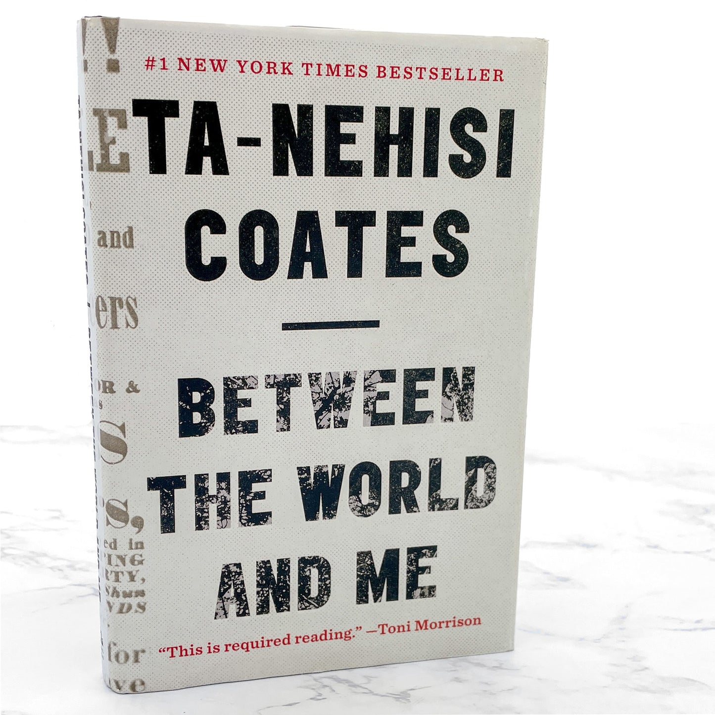 Between the World and Me by Ta-Nehisi Coates [FIRST EDITION] 2015 • Spiegel & Grau