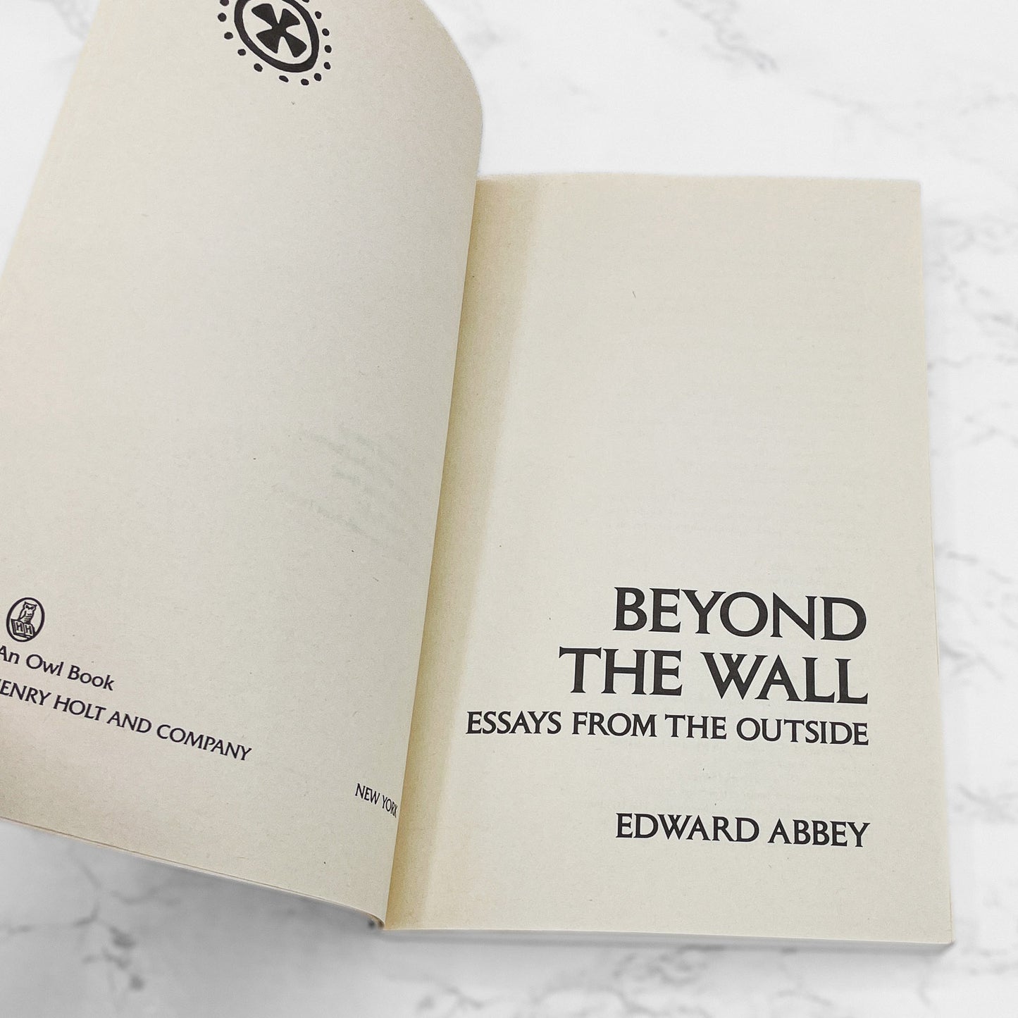 Beyond the Wall: Essays from the Outside by Edward Abbey [TRADE PAPERBACK] 1988