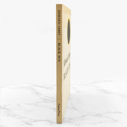 Black Sun by Edward Abbey [FIRST PAPERBACK EDITION] 1981 • Capra Press