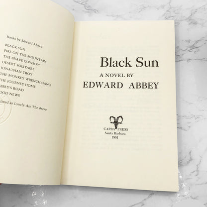 Black Sun by Edward Abbey [FIRST PAPERBACK EDITION] 1981 • Capra Press
