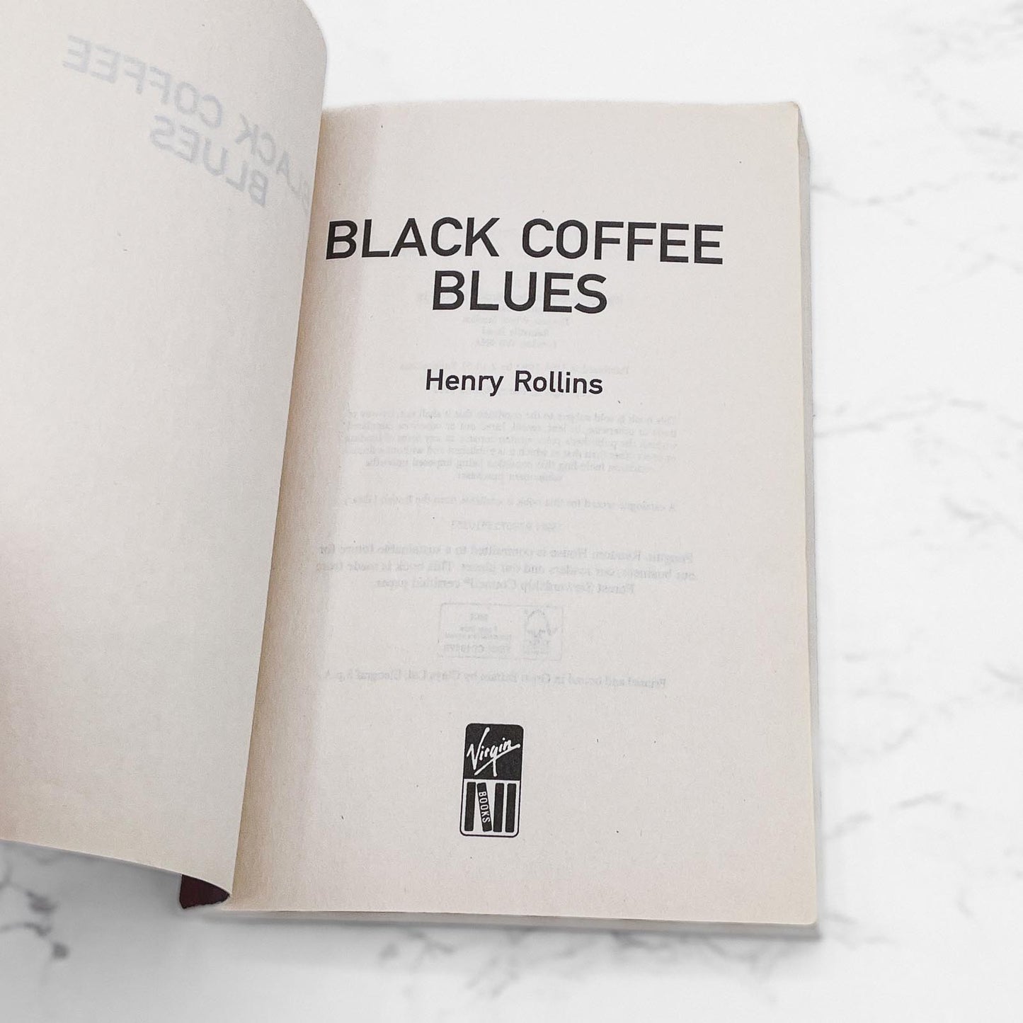 Black Coffee Blues by Henry Rollins [FIRST U.K. EDITION PAPERBACK] 2005 • Virgin