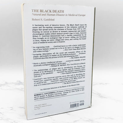 The Black Death: Natural & Human Disaster in Medieval Europe by Robert S. Gottfried [FIRST PAPERBACK EDITION] 1985 • Free Press