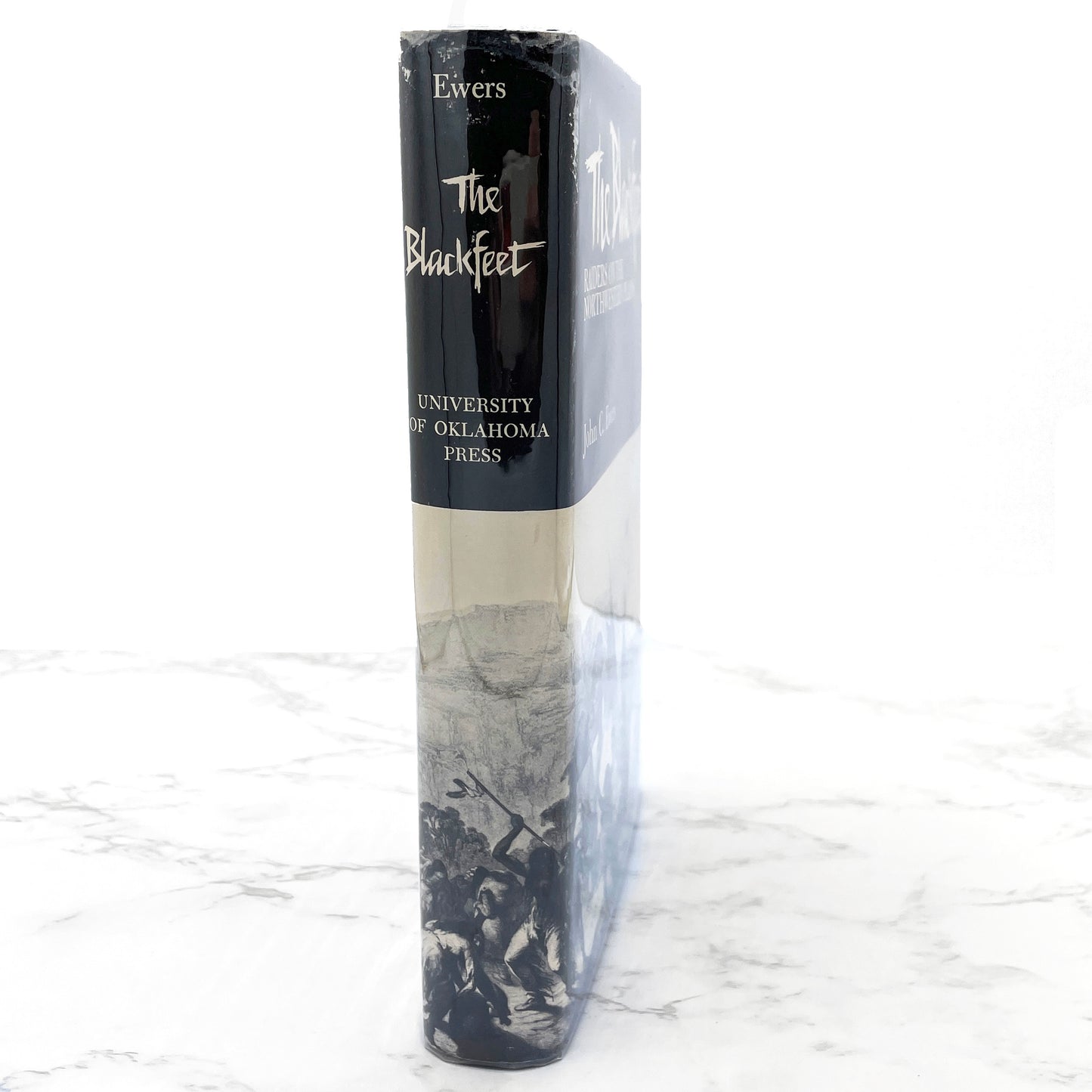 The Blackfeet: Raiders on the Northwestern Plains by John C. Ewers [FIRST EDITION] 5th Printing • 1976