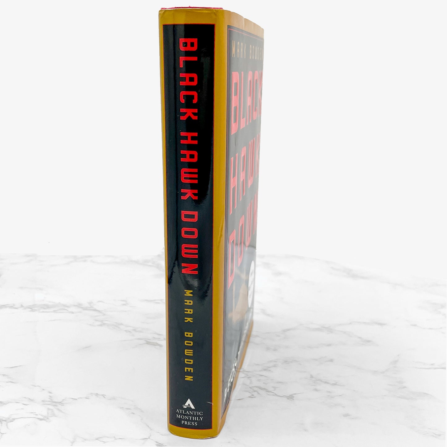 Black Hawk Down by Mark Bowden [FIRST EDITION] 1999 • Atlantic Monthly Press