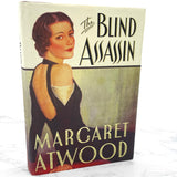 The Blind Assassin by Margaret Atwood [U.S. FIRST EDITION • FIRST PRINTING] 2000 • Nan A. Talese