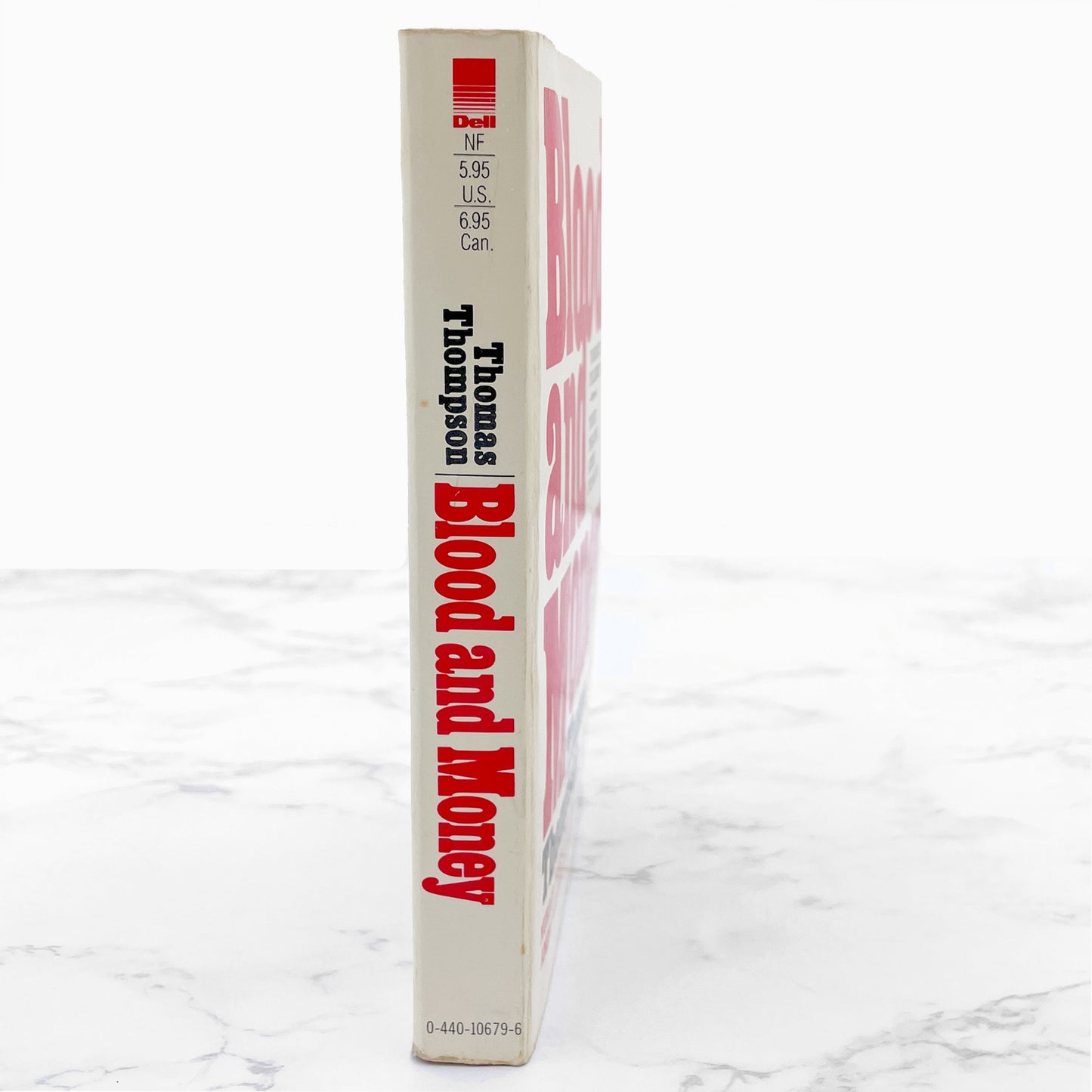 Blood and Money: Murder, Passion & Power Among Houston's Very Rich by Thomas Thompson [1989 PAPERBACK] • Dell