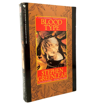 Blood Type by Stephen Greenleaf [FIRST PAPERBACK PRINTING] 1993 • Bantam Crime