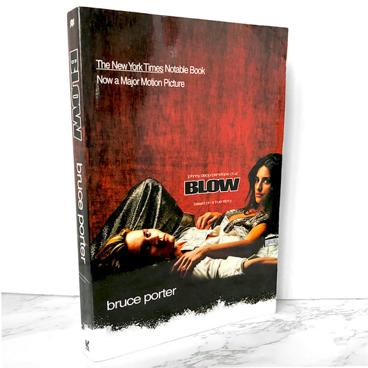 BLOW: How a Small-Town Boy Made $100 Million with the Medellín Cocaine Cartel & Lost It All by Bruce Porter [TRADE PAPERBACK] 2001