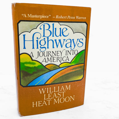 Blue Highways: A Journey into America by William Least Heat-Moon [FIRST EDITION] 1983 • Atlantic Monthly Press