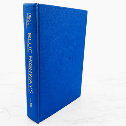 Blue Highways: A Journey into America by William Least Heat-Moon [FIRST EDITION] 1983 • Atlantic Monthly Press
