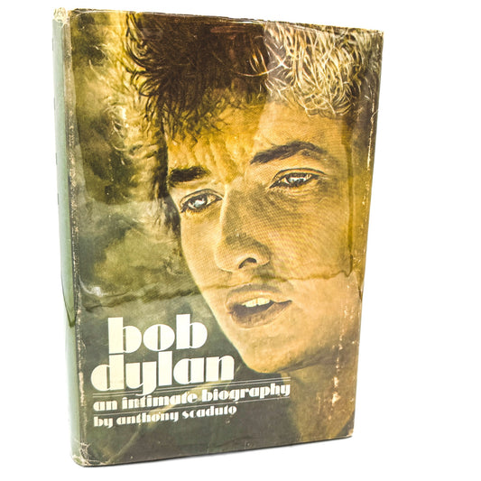 Bob Dylan: An Intimate Biography by Anthony Scaduto [FIRST EDITION • FIRST PRINTING] 1971 • Grosset & Dunlap