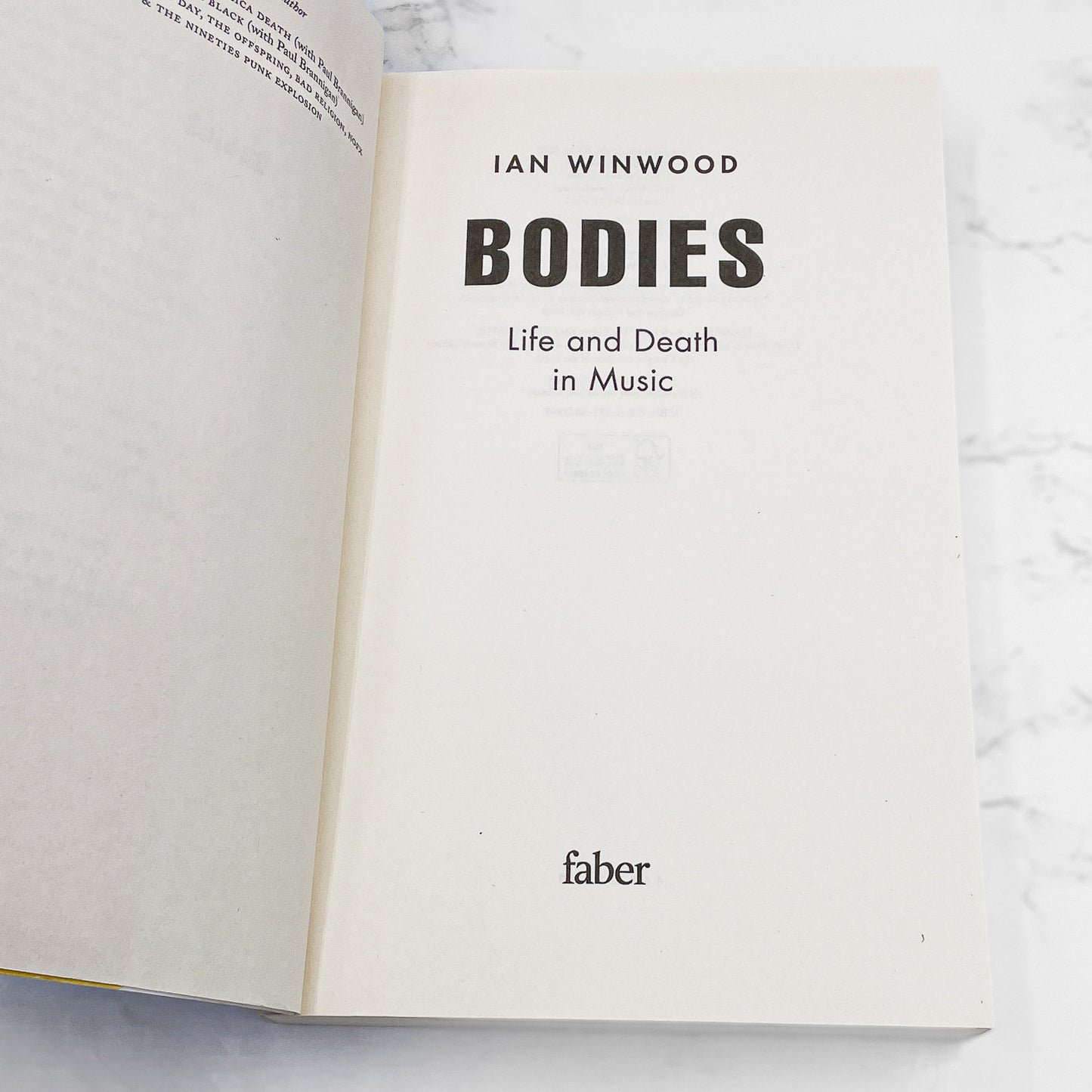 Bodies: Life and Death in Music by Ian Winwood [FIRST EDITION PAPERBACK] 2022 • Faber U.K.