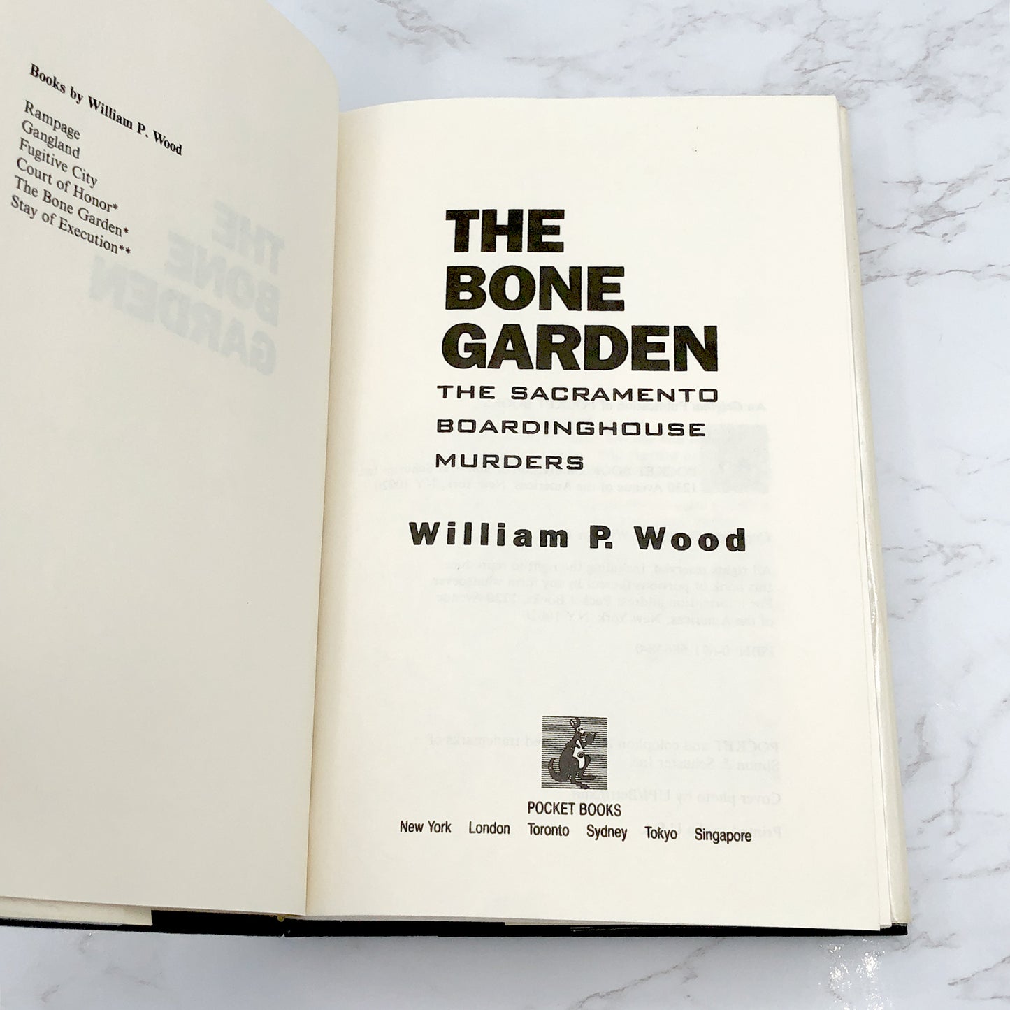 The Bone Garden: The Sacramento Boardinghouse Murders by William P. Wood [1994 HARDCOVER]