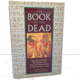 The Egyptian Book of the Dead: The Hieroglyphic Transcript & Translation of the Papyrus of Ani by E.A. Wallis Budge [HARDCOVER RE-ISSUE] 1994 • Gramercy