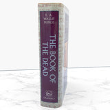 The Egyptian Book of the Dead: The Hieroglyphic Transcript & Translation of the Papyrus of Ani by E.A. Wallis Budge [HARDCOVER RE-ISSUE] 1994 • Gramercy