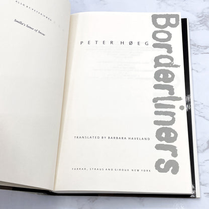 Borderliners by Peter Høeg [U.S. FIRST EDITION • FIRST PRINTING] 1994 • FSG
