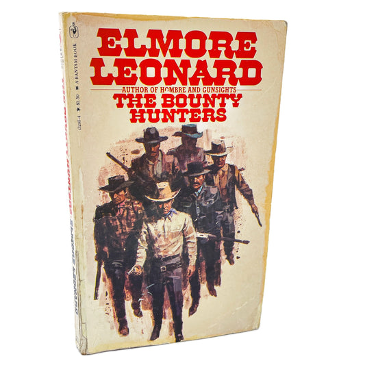 The Bounty Hunters by Elmore Leonard [1979 PAPERBACK] • 1st Bantam Printing!