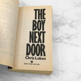 The Boy Next Door by Chris Loken [FIRST PAPERBACK PRINTING] 1988 • Berkley