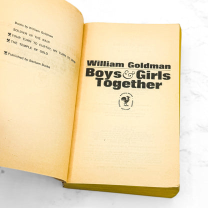 Boys and Girls Together by William Goldman [FIRST PAPERBACK PRINTING] 1965 • Bantam *Condition