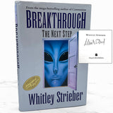 Breakthrough by Whitley Strieber SIGNED! [FIRST EDITION • FIRST PRINTING] 1995 • HarperCollins