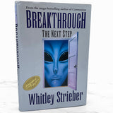 Breakthrough by Whitley Strieber SIGNED! [FIRST EDITION • FIRST PRINTING] 1995 • HarperCollins