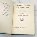 Brideshead Revisited by Evelyn Waugh [FIRST EDITION] 1946 • 9th Print • Little Brown & Co.