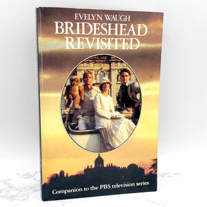 Brideshead Revisited by Evelyn Waugh [TV TIE-IN TRADE PAPERBACK] 1981 • Little Brown