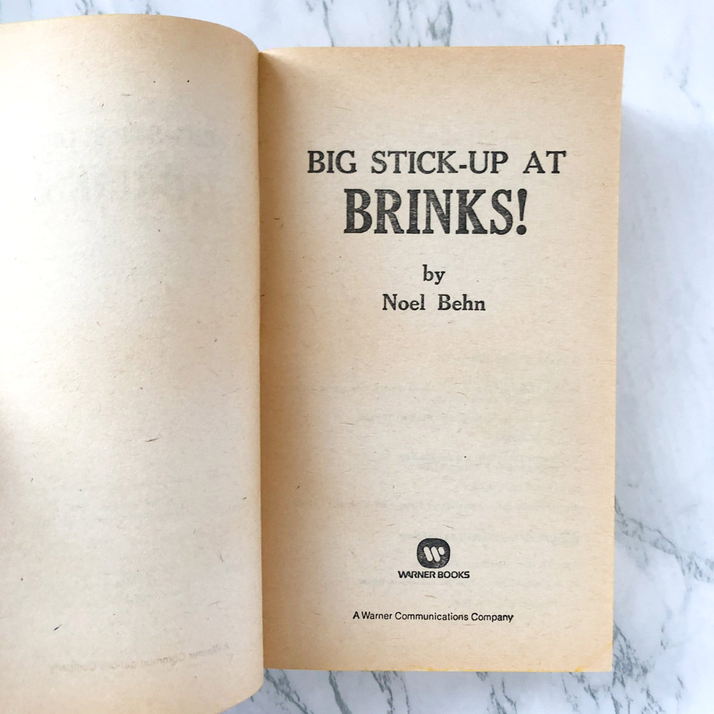 Big Stick-Up at Brink's! by Noel Behn [FIRST PAPERBACK PRINTING] 1978 • Warner