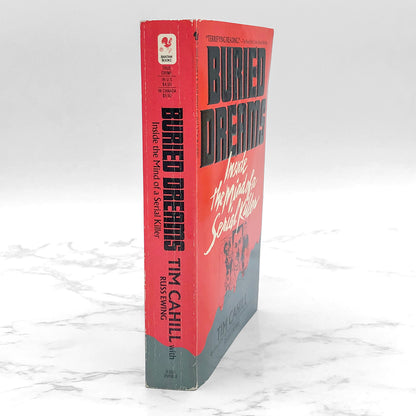Buried Dreams: Inside the Mind of Serial Killer John Wayne Gacy by Tim Cahill [FIRST PAPERBACK PRINTING] 1987 • Bantam