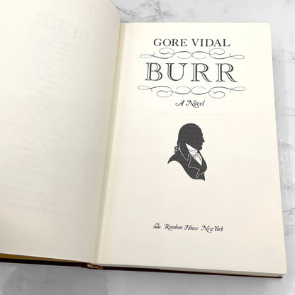 Burr by Gore Vidal [FIRST EDITION] 1973 • Random House