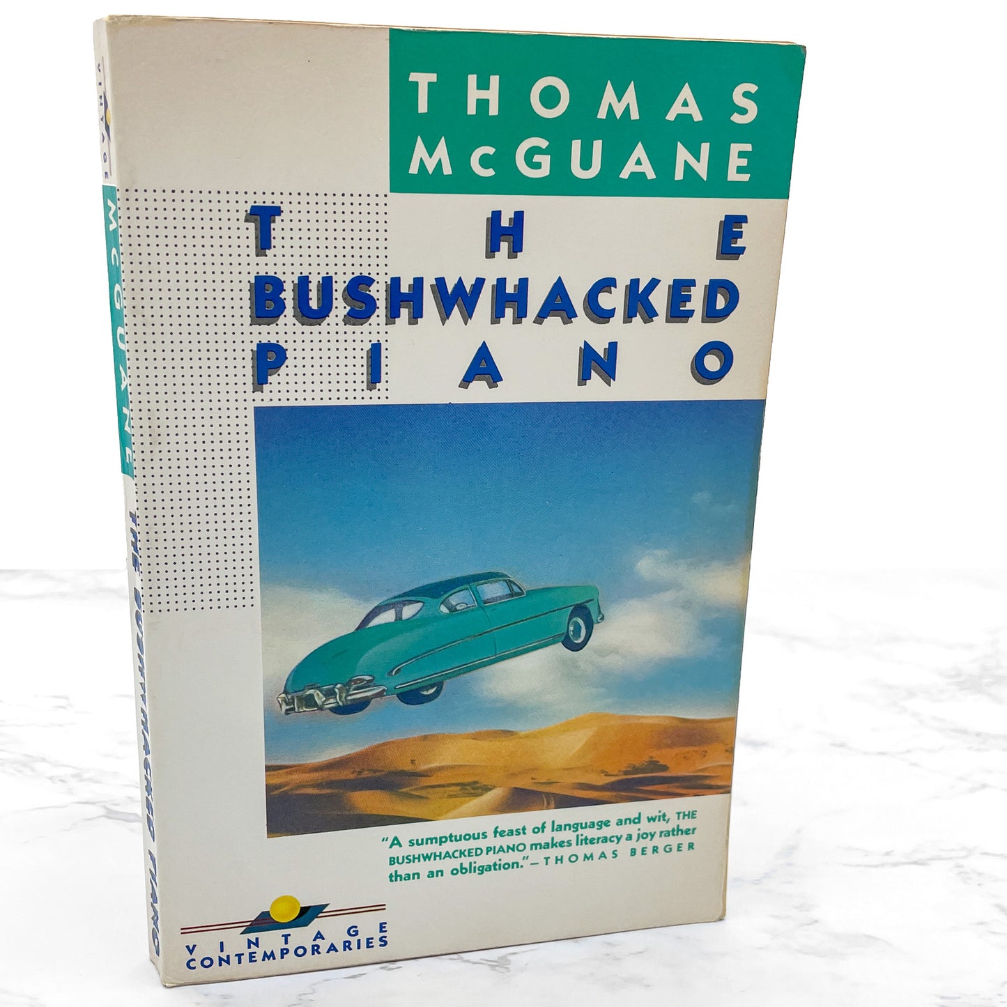 The Bushwhacked Piano by Thomas McGuane [TRADE PAPERBACK] 1984 • Vintage Contemporaries • 1st Print!