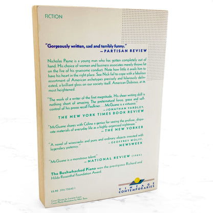 The Bushwhacked Piano by Thomas McGuane [TRADE PAPERBACK] 1984 • Vintage Contemporaries • 1st Print!