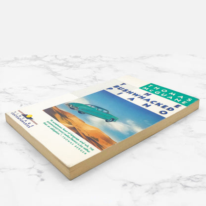 The Bushwhacked Piano by Thomas McGuane [TRADE PAPERBACK] 1984 • Vintage Contemporaries