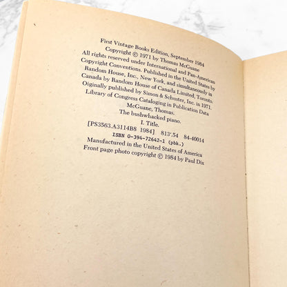 The Bushwhacked Piano by Thomas McGuane [TRADE PAPERBACK] 1984 • Vintage Contemporaries • 1st Print!