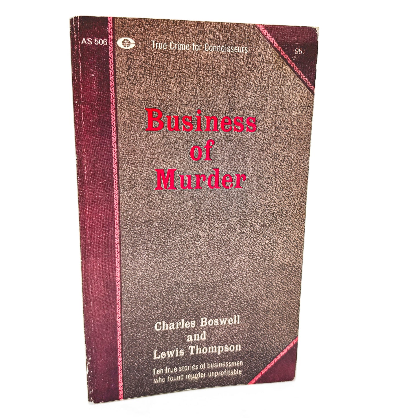Business of Murder by Charles Boswell & Lewis Thompson [FIRST EDITION PAPERBACK] 1963 • Collier True Crime