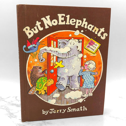 But No Elephants by Jerry Smath [FIRST EDITION] 1979 • Parents Magazine Press